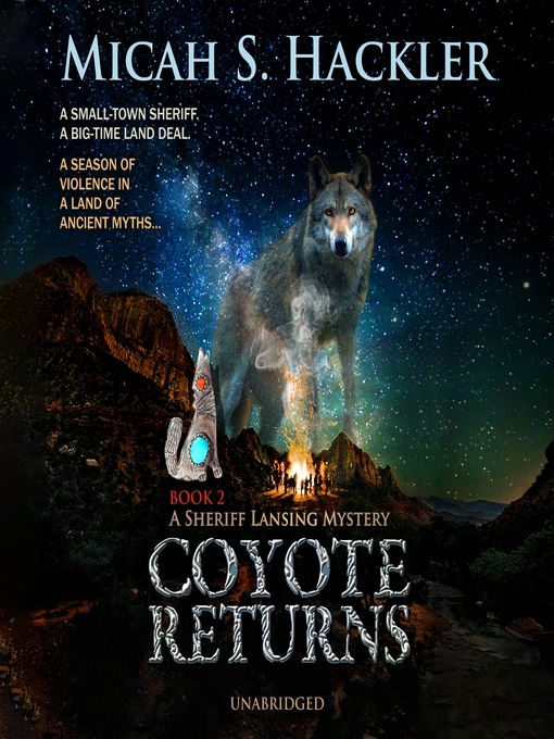 Title details for Coyote Returns by Micah S. Hackler - Available